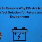 7 Reasons EVs are Not Perfect Solution for Future