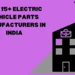 Electric Vehicle Parts Manufacturers in India