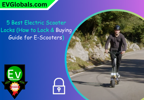Best Electric Scooter Locks