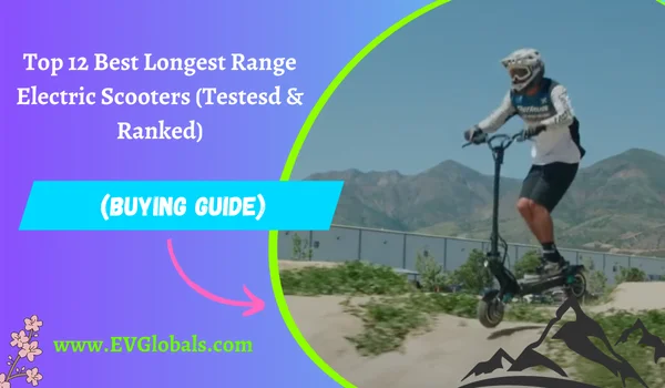 Best Longest Range Electric Scooters