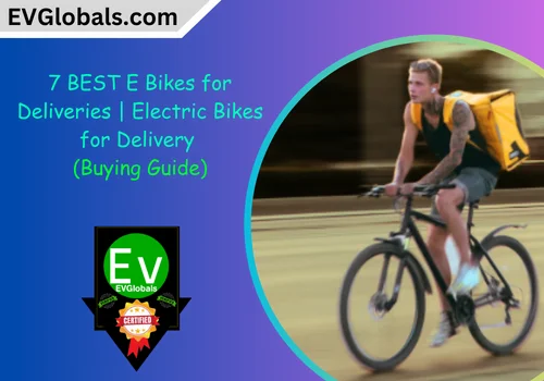 Best Electric Bikes for Deliveries