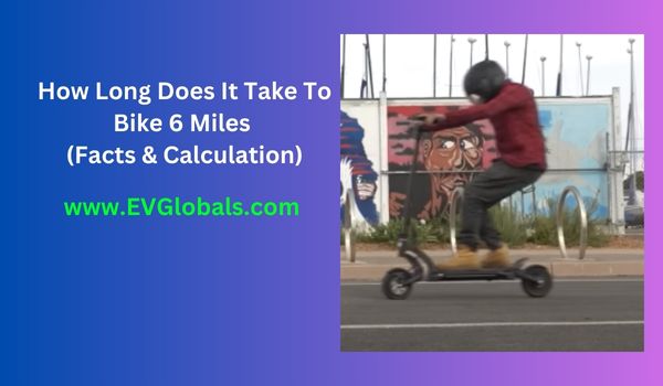 How-Long-Does-It-Take-To-Bike-6-Miles