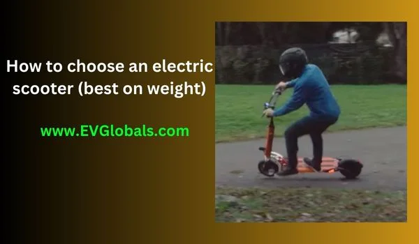 How to choose an electric scooter
